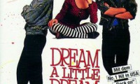 Dream a Little Dream Movie Still 3