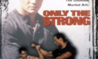 Only the Strong Movie Still 3