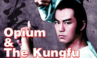 Opium and the Kung Fu Master Movie Still 1