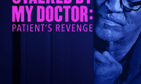 Stalked by My Doctor: Patient's Revenge Movie Still 4