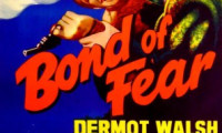 Bond of Fear Movie Still 3