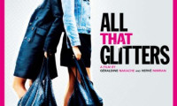 All That Glitters Movie Still 2