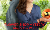 Flower Shop Mystery: Mum's the Word Movie Still 1
