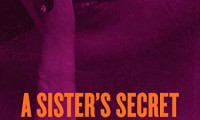 A Sister's Secret Movie Still 1