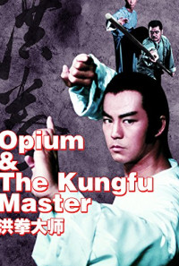 Opium and the Kung Fu Master Poster 1