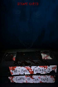 The Fear Footage 2: Curse of the Tape Poster 1