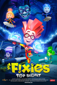 The Fixies: Top Secret Poster 1