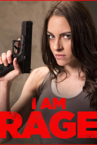 I Am Rage Poster 1