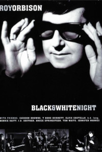 Roy Orbison and Friends: A Black and White Night Poster 1