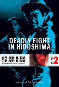 Battles Without Honor and Humanity: Deadly Fight in Hiroshima Poster 1