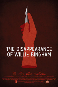 The Disappearance of Willie Bingham Poster 1