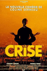 La Crise Poster 1