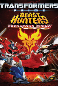 Transformers Prime Beast Hunters: Predacons Rising Poster 1