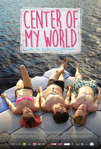 Center of My World Poster 1