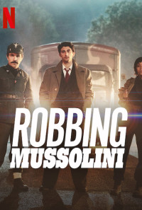 Robbing Mussolini Poster 1