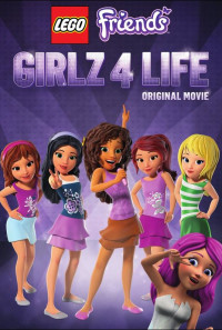 LEGO Friends: Girlz 4 Life Poster 1