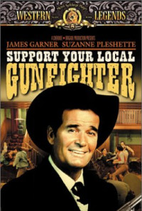 Support Your Local Gunfighter Poster 1