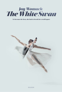 Joy Womack: The White Swan Poster 1