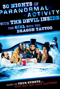 30 Nights of Paranormal Activity With the Devil Inside the Girl With the Dragon Tattoo Poster 1