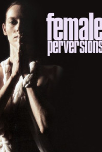 Female Perversions Poster 1