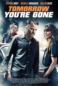 Tomorrow You're Gone Poster 1