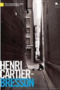 Henri Cartier-Bresson: The Impassioned Eye Poster 1