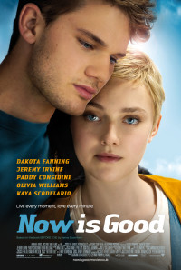 Now Is Good Poster 1