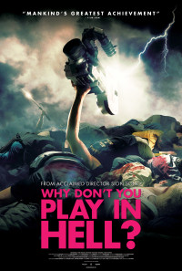 Why Don't You Play in Hell? Poster 1
