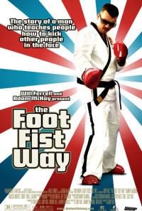 The Foot Fist Way Poster 1