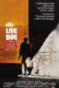 To Live and Die in L.A. Poster 1