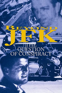 Beyond JFK: The Question of Conspiracy Poster 1