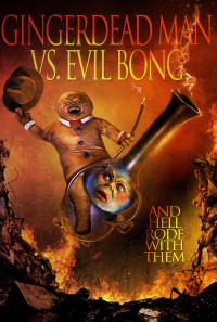 Gingerdead Man vs. Evil Bong Poster 1