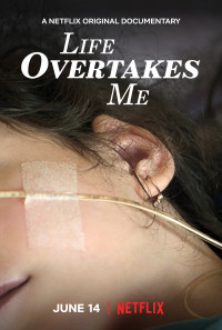 Life Overtakes Me Poster 1
