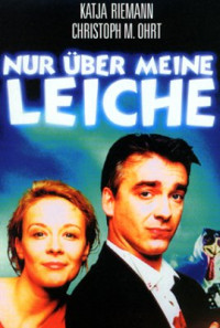 Nur über meine Leiche Poster 1