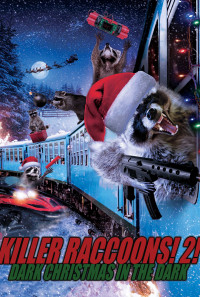 Killer Raccoons 2: Dark Christmas in the Dark Poster 1