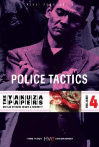Battles Without Honor and Humanity: Police Tactics Poster 1