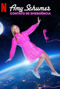 Amy Schumer: Emergency Contact Poster 1