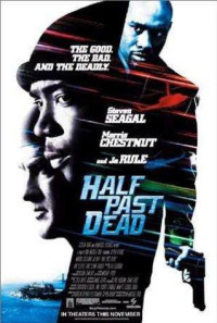 Half Past Dead Poster 1