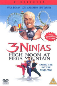 3 Ninjas: High Noon at Mega Mountain Poster 1