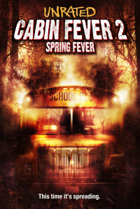 Cabin Fever 2: Spring Fever Poster 1