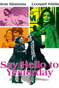 Say Hello to Yesterday Poster 1