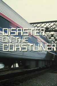 Disaster on the Coastliner Poster 1