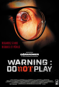 Warning: Do Not Play Poster 1