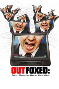 Outfoxed: Rupert Murdoch's War on Journalism Poster 1