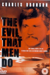 The Evil That Men Do Poster 1