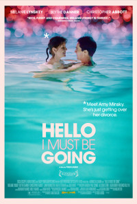 Hello I Must Be Going Poster 1