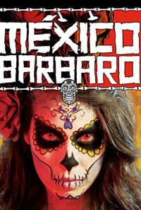 Barbarous Mexico Poster 1