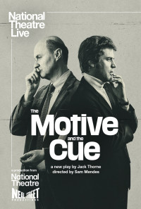 National Theatre Live: The Motive and the Cue Poster 1