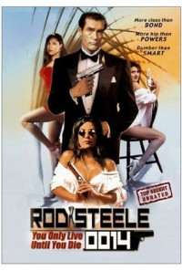 Rod Steele 0014: You Only Live Until You Die Poster 1