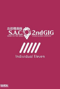 Ghost in the Shell: S.A.C. 2nd GIG – Individual Eleven Poster 1